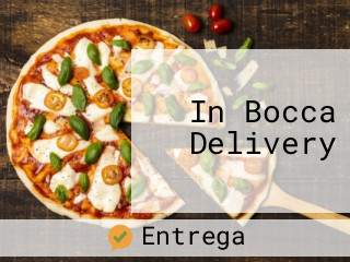 In Bocca Delivery